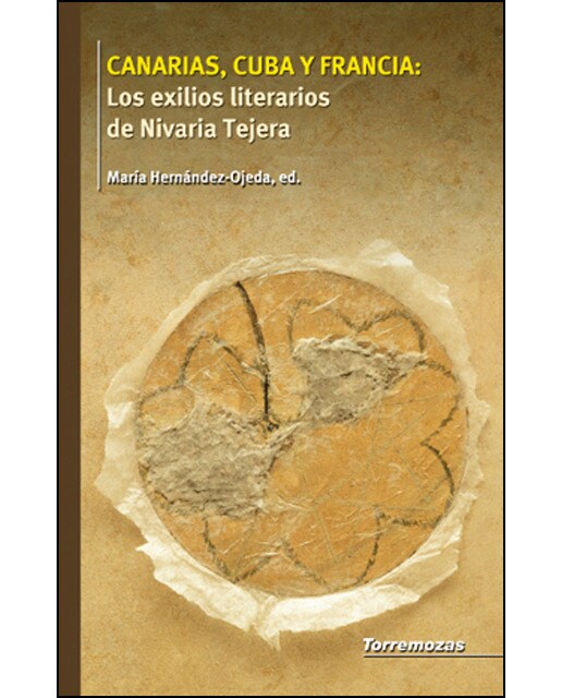 Canarias, Cuba y Francia: Los exilios literarios de Nivaria Tejera