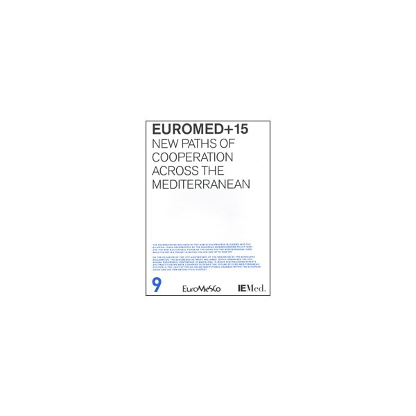 Euromed+15. New paths of cooperation across the mediterranean(Tapa blanda) 1