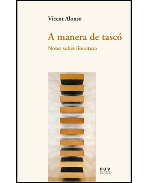 A manera de tascó: Notes sobre literatura(Tapa blanda) 1