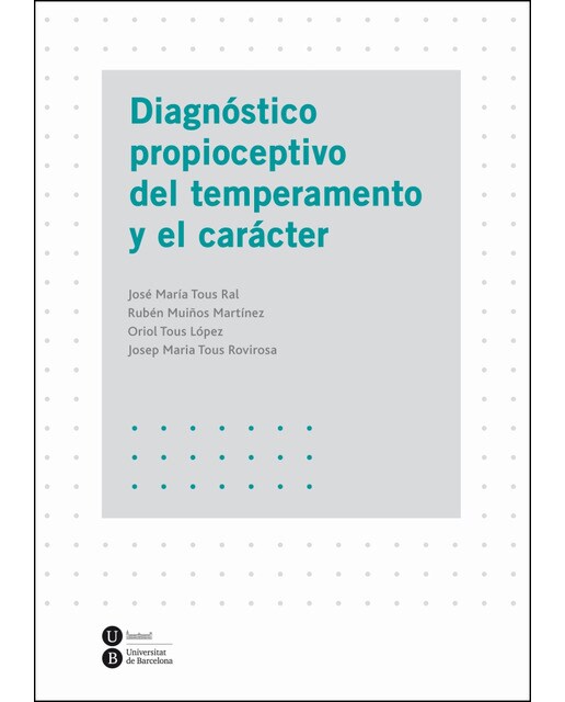 Diagnóstico propioceptivo del temperamento y el carácter 1