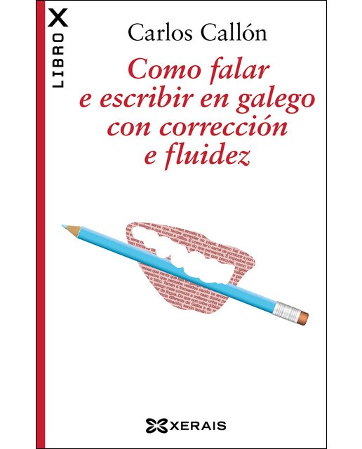 Imagem 0 de Como falar e escribir en galego con corrección e fluidez(Tapa blanda)