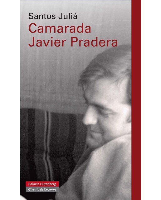 Camarada Javier Pradera 1