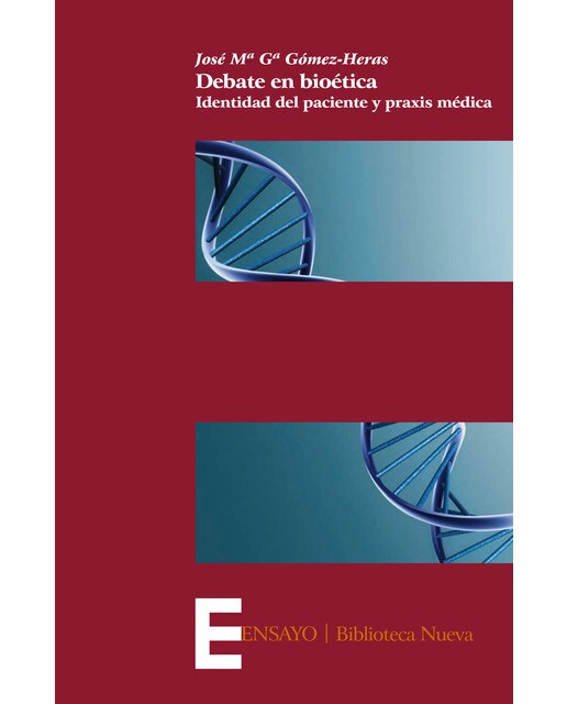 Debate en bioética: Identidad del paciente y praxis médica(Tapa blanda) 1