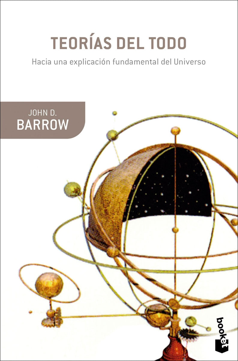 Teorías del Todo: Hacia una explicación fundamental del universo (Bolso) (Capa mole) 1