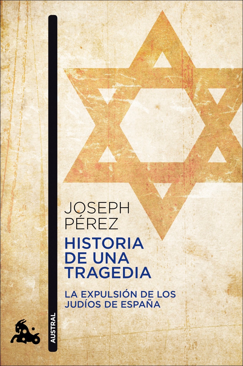 Imagen 0 de Historia de una tragedia: La expulsión de los judíos de España  (Bolsillo) (Tapa blanda)