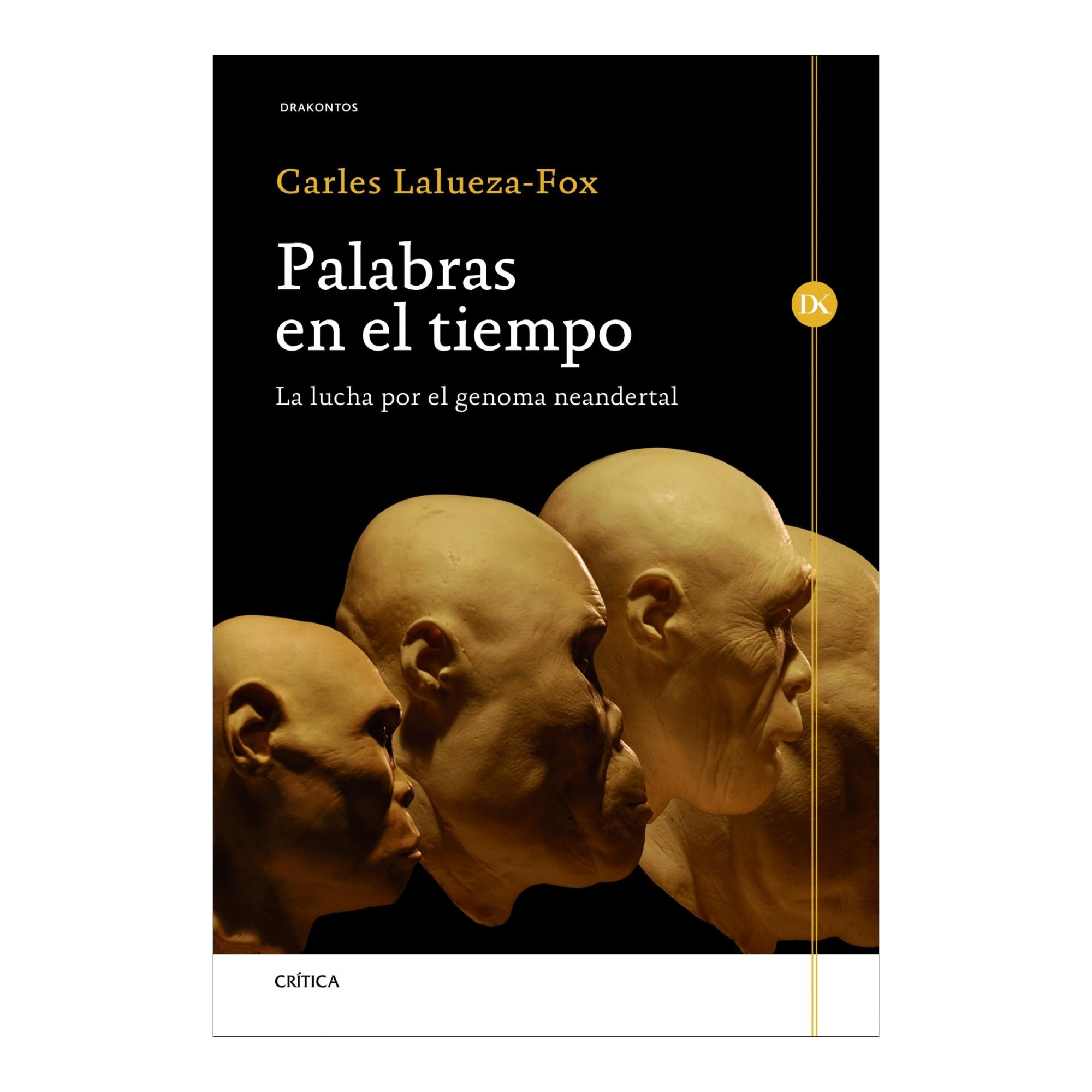 Imagem 0 de Palabras en el tiempo: La lucha por el genoma neandertal(Tapa dura)