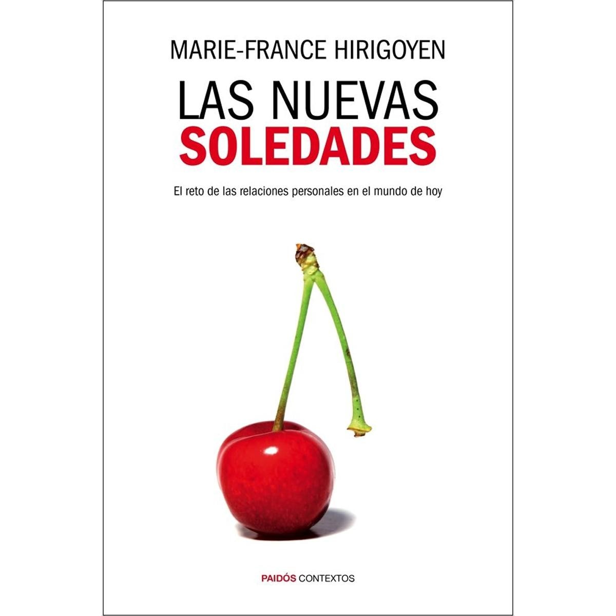 Imagem 0 de Las nuevas soledades: El reto de las relaciones personales en el mundo de hoy (Capa mole com abas)
