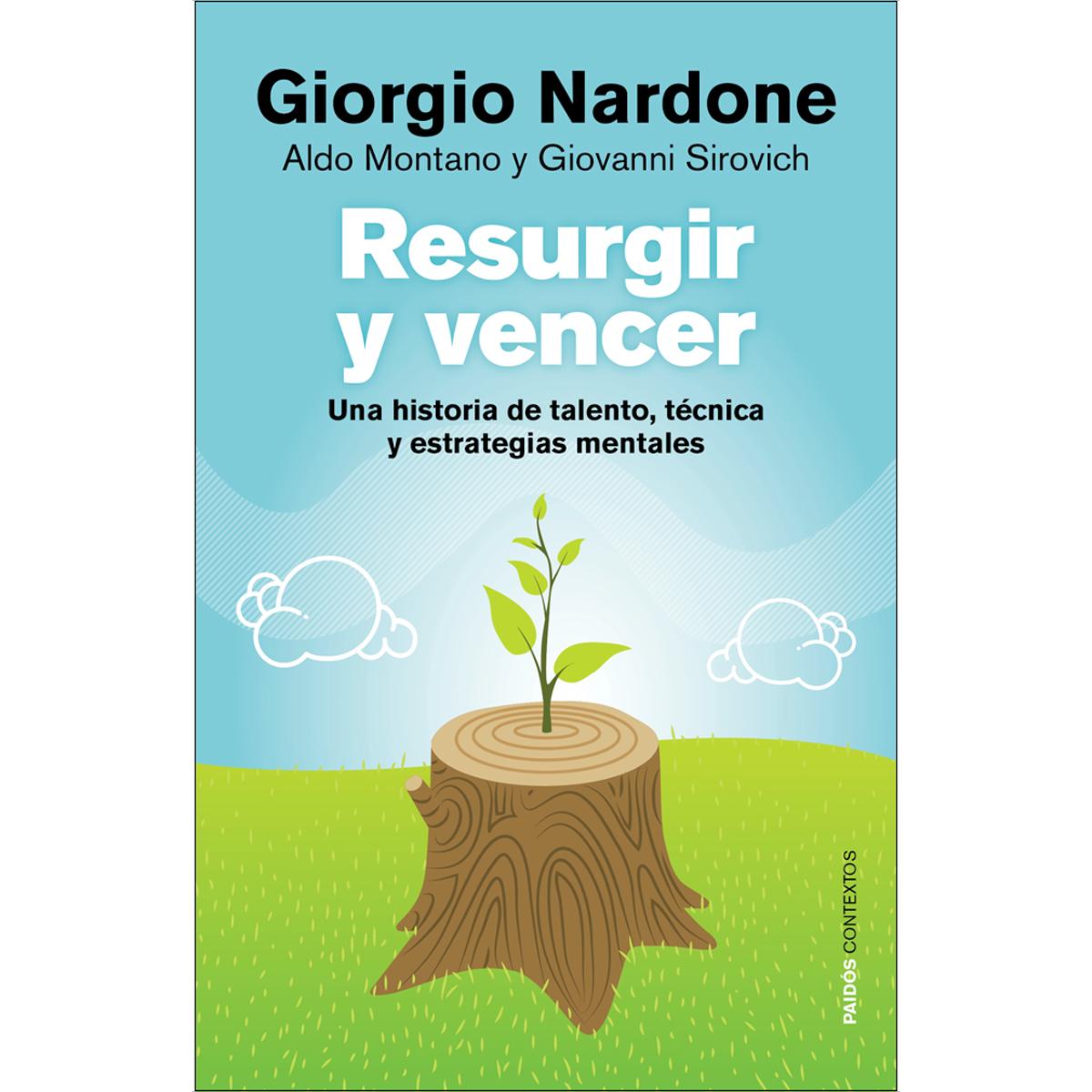 Resurgir y vencer: Una historia de talento, técnica y estrategias mentales (Capa mole com abas) 1