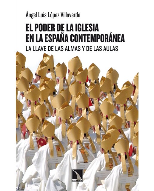 El Poder De La Iglesia En La España Contemporánea 1