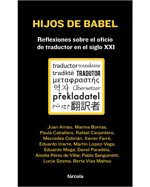 Hijos de Babel: Reflexiones sobre el oficio de traductor en el siglo XXI (Capa mole com abas) 1