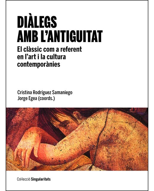 Diàlegs amb l'antiguitat. El clàssic com a referent en l'art i la cultura contemporànies (Capa mole com abas) 1