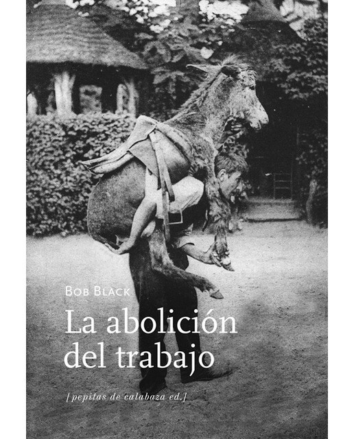 Imagem 0 de La abolición del trabajo (Capa mole com abas)