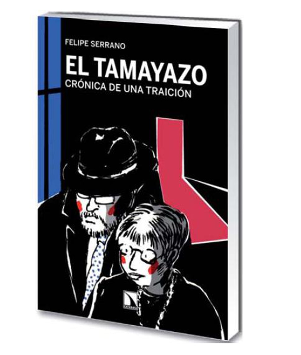 El tamayazo: Crónica de una traición (Capa mole) 1