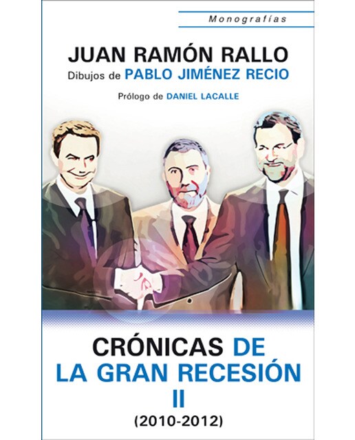 Crónicas de la Gran Recesión (2010-2011) (Capa mole) 1