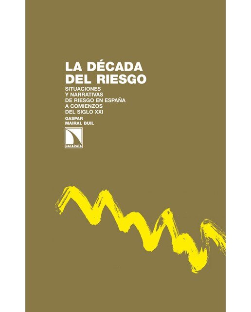 La Década Del Riesgo 1
