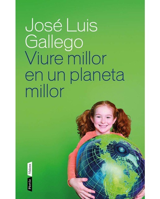 Viure millor en un planeta millor (Capa mole com abas) 1