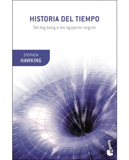 Historia del tiempo: Del big bang a los agujeros negros(Tapa blanda) 1