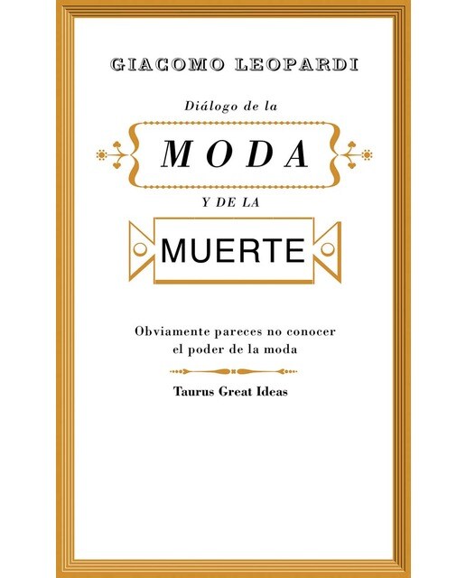 Diálogo de la moda y de la muerte (Serie Great Ideas) (Capa mole) 1