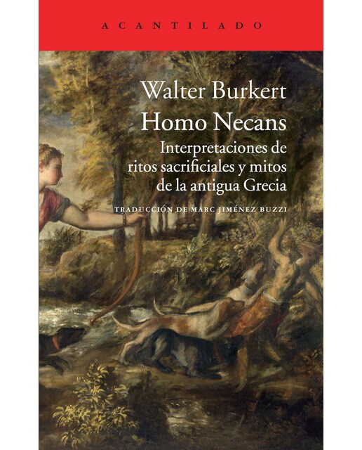 Imagen 0 de Homo Necans: interpretaciones de ritos sacrificiales y mitos de la Antigua Grecia  (Tapa blanda)