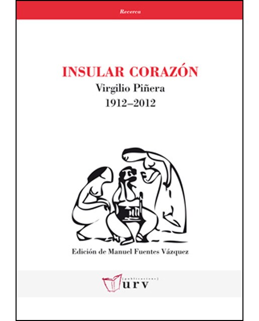 Insular corazón: Virgilio Piñera, 1912-2012 (Capa mole) 1
