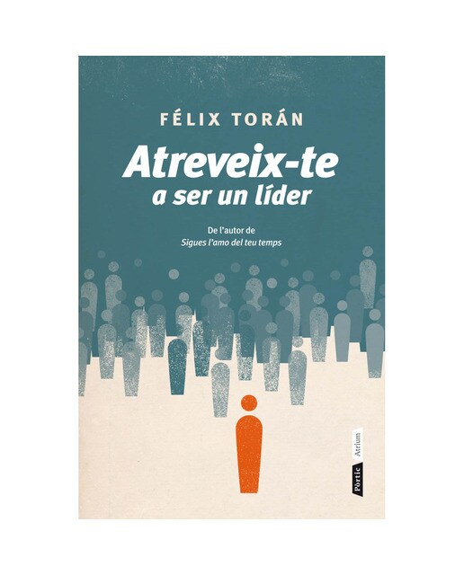 Atreveix-te a ser un líder (Capa mole com abas) 1