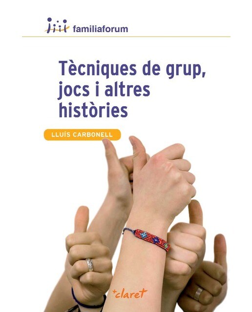 Tècniques de grup, jocs i altres històries