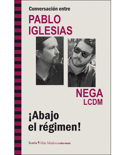 Conversación entre pablo iglesias y nega lcdm. ¡abajo el régimen!