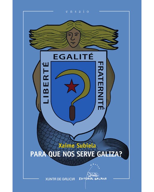Para que nos serve Galiza? (XII Premio Tamón Piñeiro 2012) (Capa mole com abas) 1