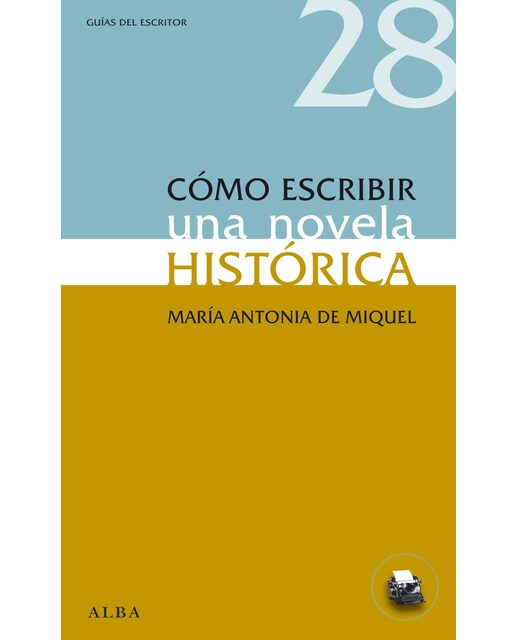 Imagem 0 de Cómo Escribir Una Novela Histórica