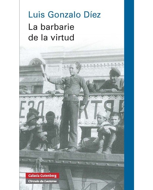 La barbarie de la virtud(Tapa dura) 1