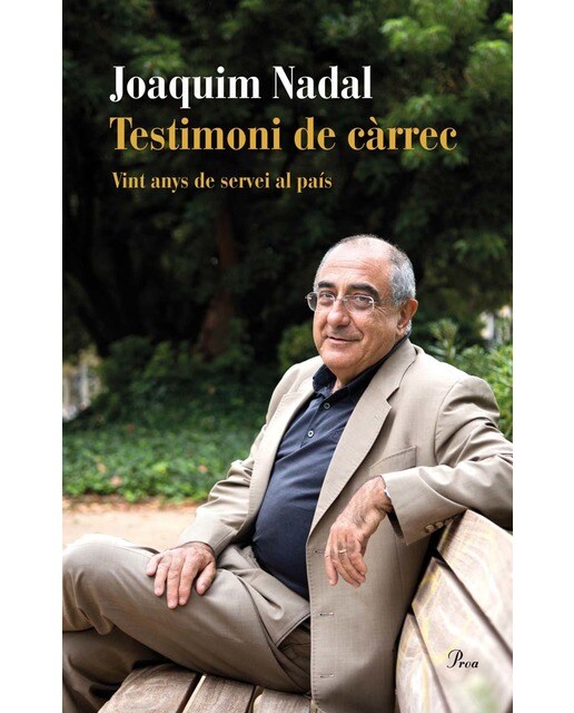 Testimoni de càrrec: Vint anys al servei de Catalunya (1993-2012) (Capa dura) 1