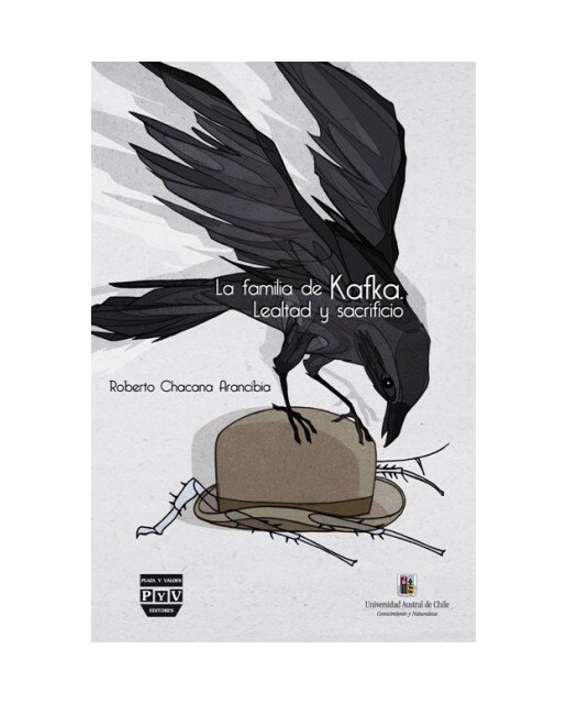 FAMILIA DE KAFKA, LA: Lealtad y sacrificio (Capa mole) 1