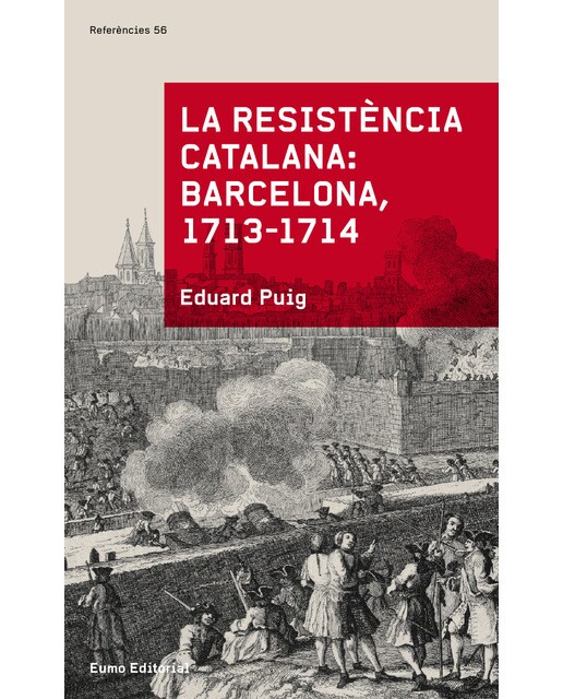 Imagem 0 de La resistència catalana: Barcelona 1713-1714 (Capa mole)