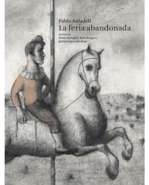 Imagem 0 de La feria abandonada(Tapa dura)