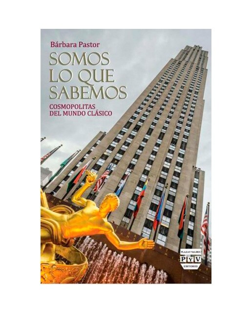 SOMOS LO QUE SABEMOS: COSMOPOLITAS DEL MUNDO CLÁSICO (Capa mole com abas) 1