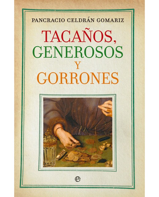 Imagem 0 de Tacaños. Generosos Y Gorrones