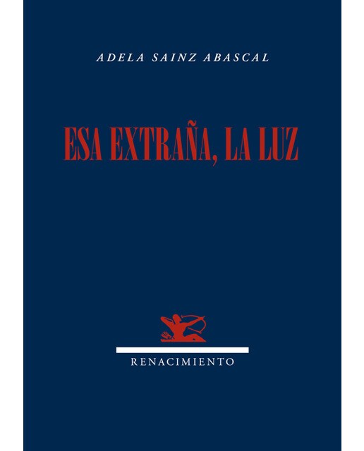 Esa extraña, la luz