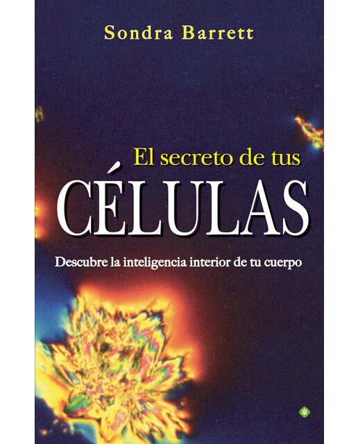 El Secreto De Tus Células 1