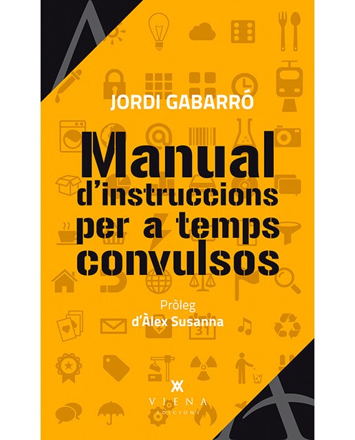 Manual d'instruccions per a temps convulsos (Capa mole com abas) 1