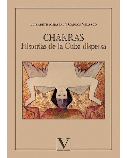 Chakras Historias De La Cuba Dispersa 1