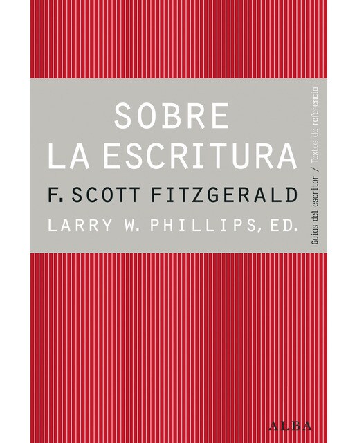 Sobre la escritura. Francis Scott Fitzgerald