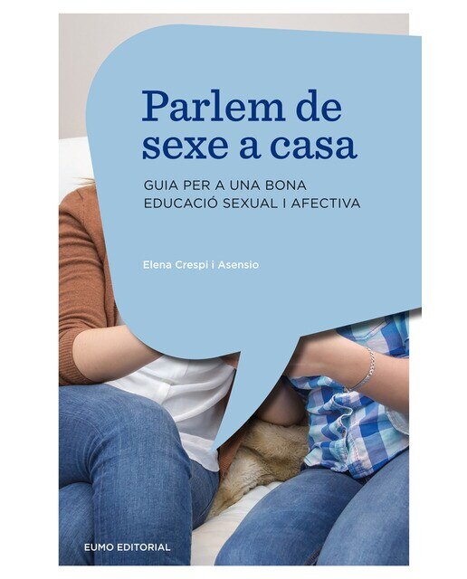 Imagem 0 de Parlem de sexe a casa: Guia per a una bona educació sexual i afectiva(Tapa blanda)