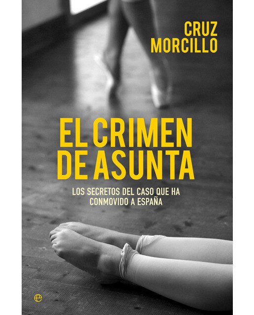Imagem 0 de El crimen de Asunta: Los secretos del caso que ha conmovido a España (Capa mole com abas)