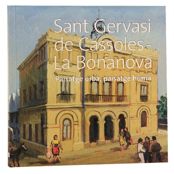 Sant Gervasi de Cassoles- La Bonanova: Paisatge Urbà, paisatge humà (Capa mole) 1