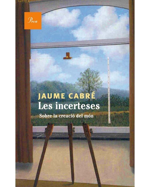 Les incerteses: Sobre la creació del món(Tapa dura) 1