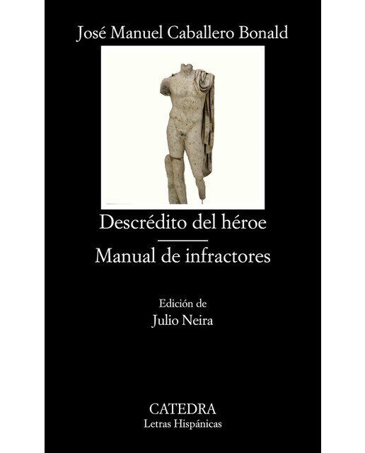 Imagen 1 de Descrédito del héroe; Manual de infractores  (Tapa blanda)