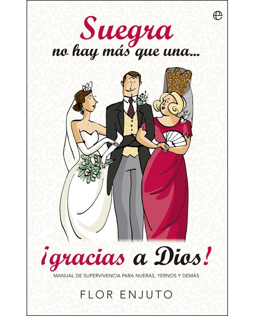 Suegra No Hay Más Que Una ¡Gracias A Dios 1