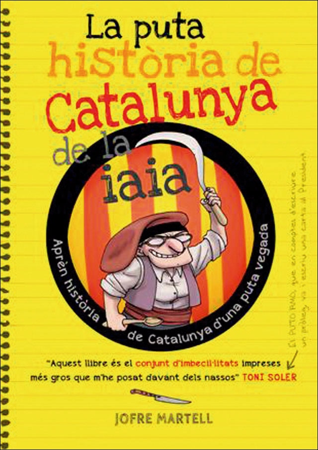 Imagem 0 de La puta història de Catalunya de la iaia (Capa mole)