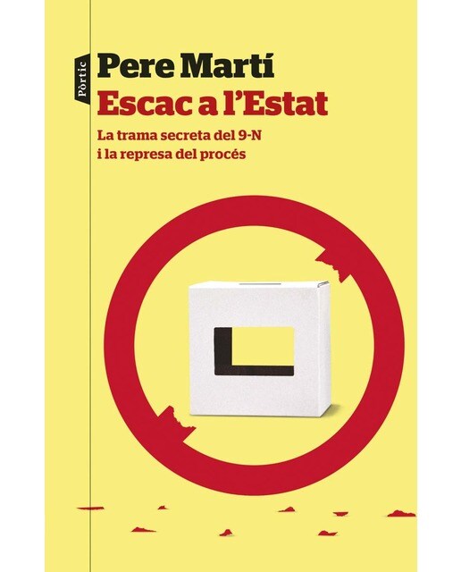 Escac a l'Estat: La trama secreta del 9N i la represa del procés (Capa mole com abas) 1