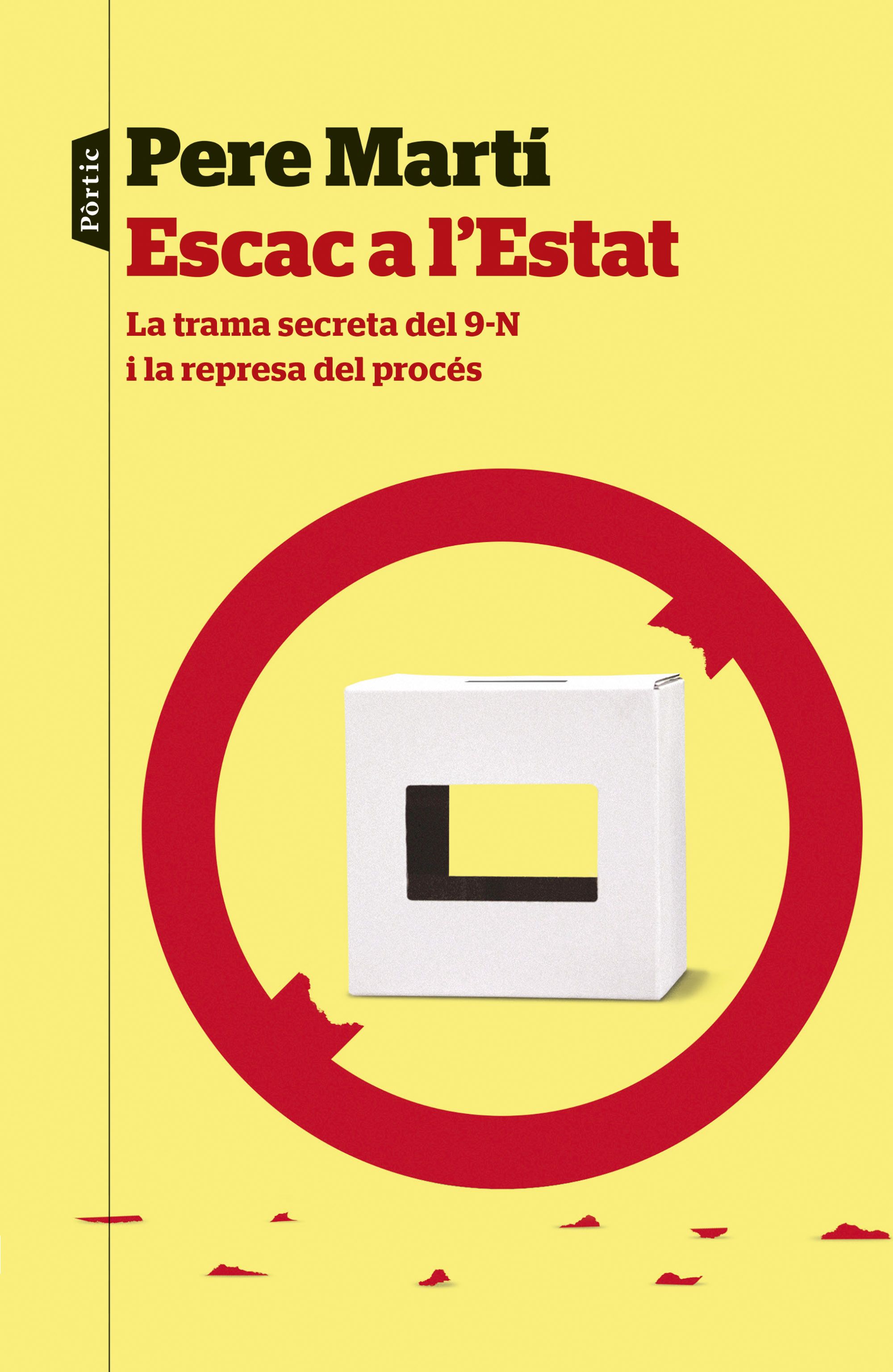 Escac a l'Estat: La trama secreta del 9N i la represa del procés (Capa mole com abas) 2